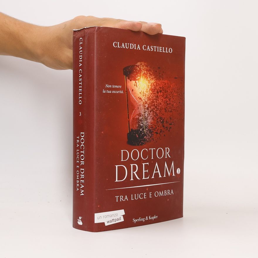 Claudia Castiello Tra luce e ombra. Doctor Dream
