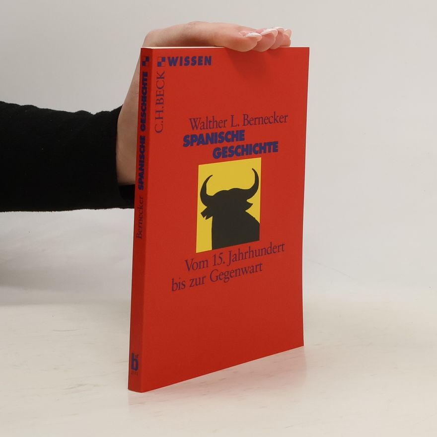 Walther L. Bernecker Spanische Geschichte