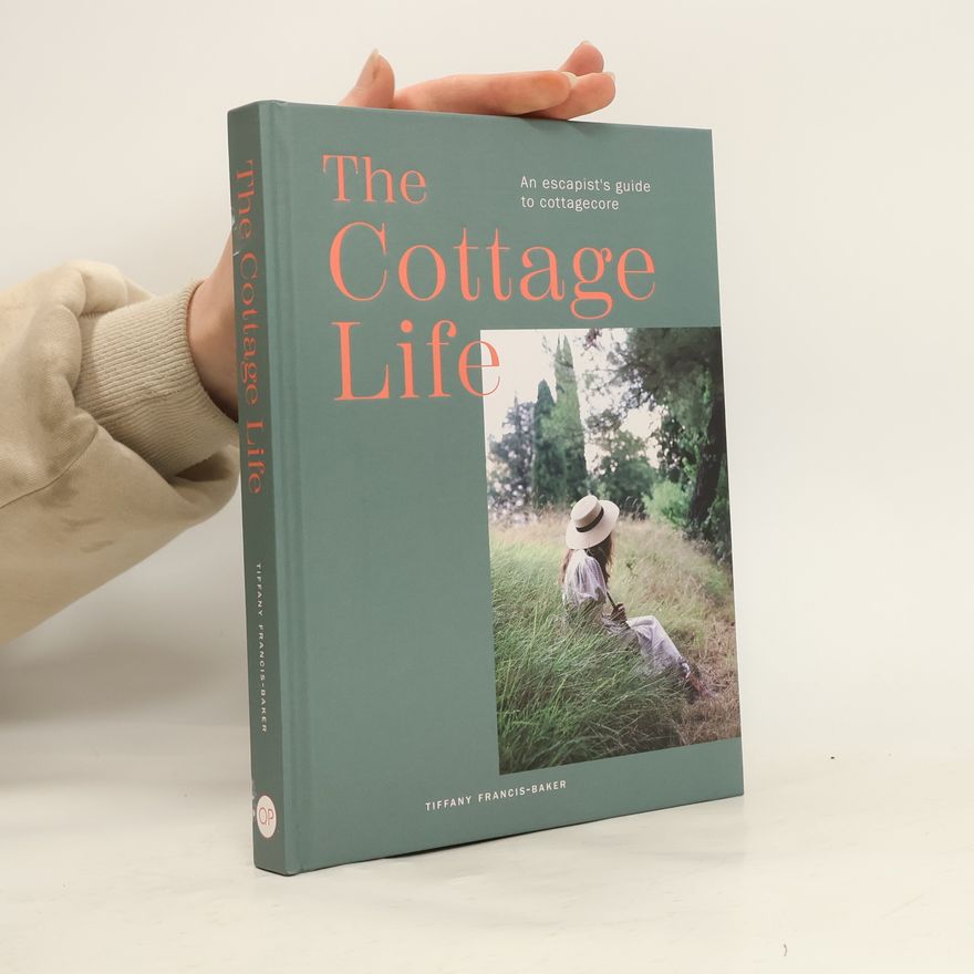 Tiffany Francis-Baker The Cottage Life