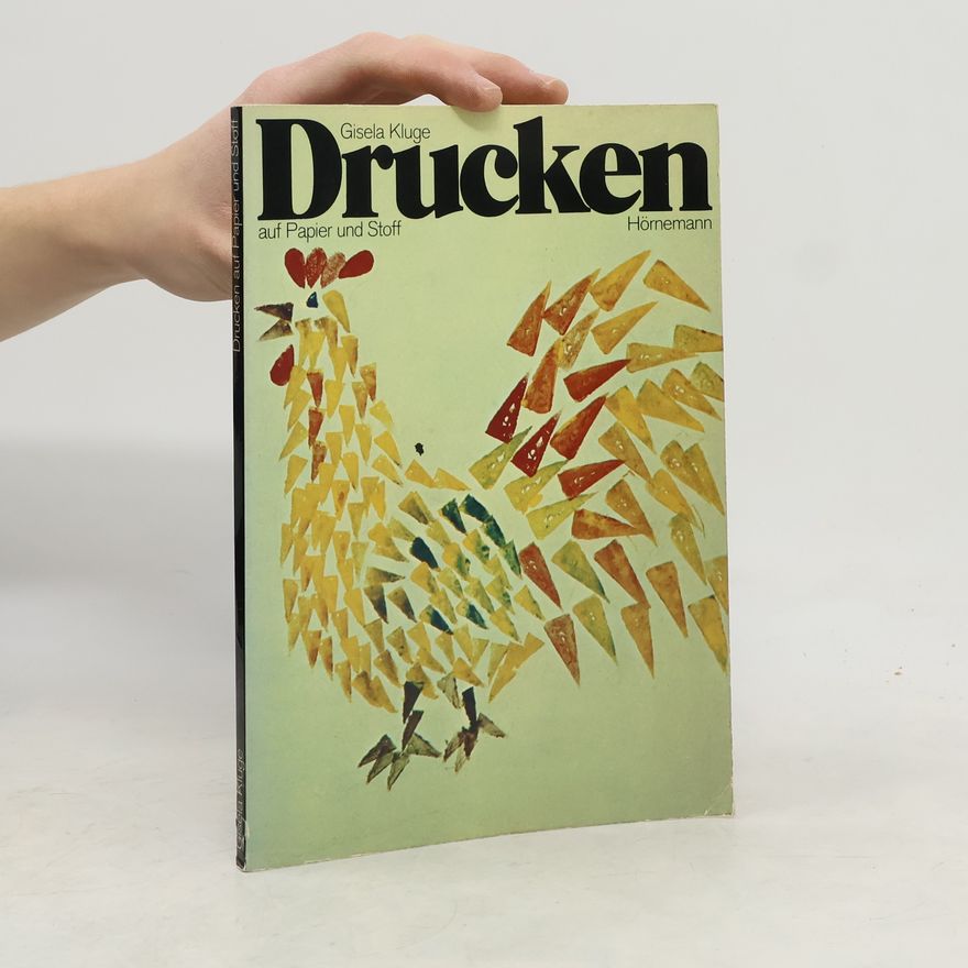 Gisela Kluge Drucken auf Papier und Stoff