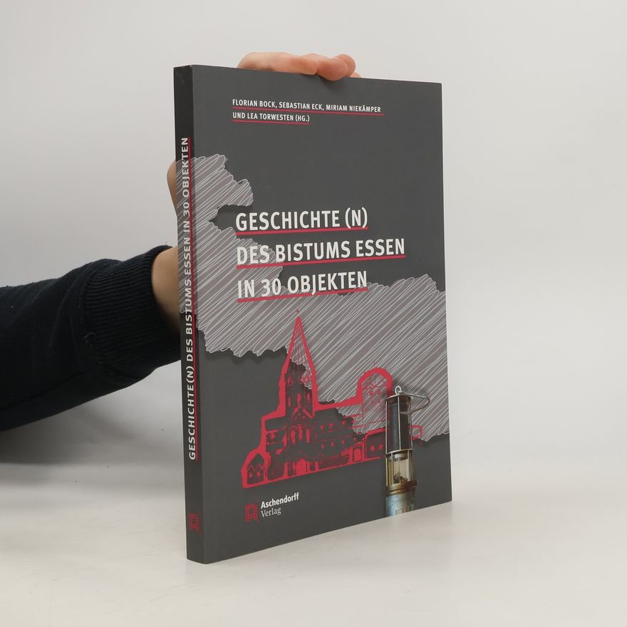 Florian Bock Geschichte(n) des Bistums Essen