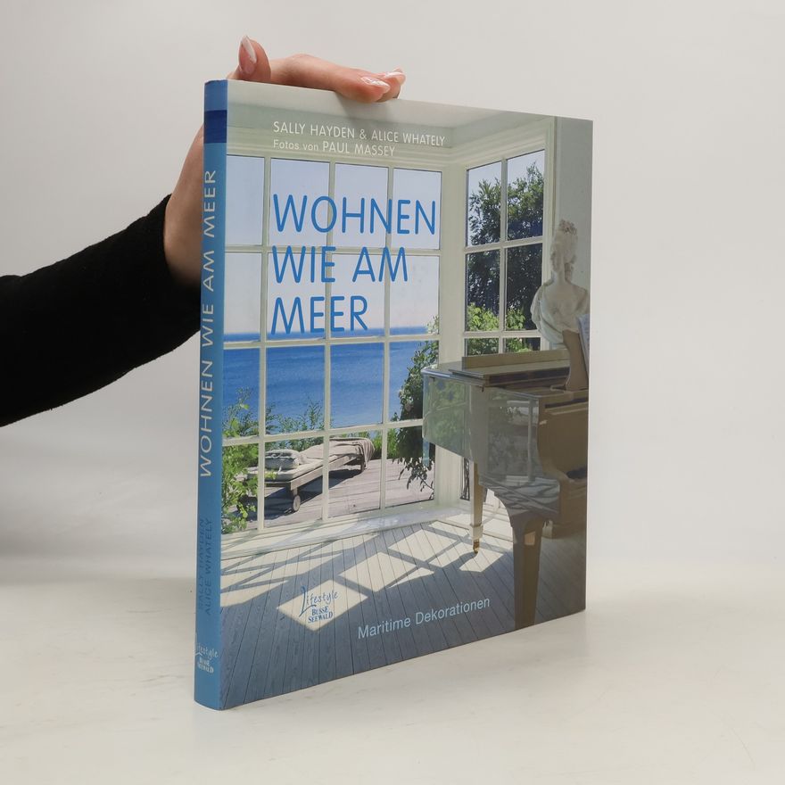Sally Hayden Wohnen wie am Meer