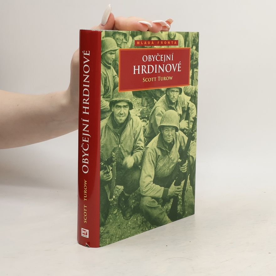 Scott Turow Obyčejní hrdinové