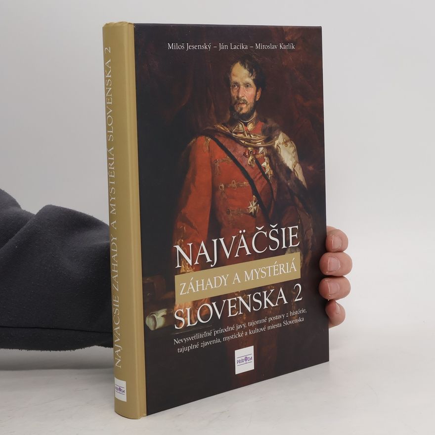 Rebecca Stephens Najväčšie záhady a mystériá Slovenska 2