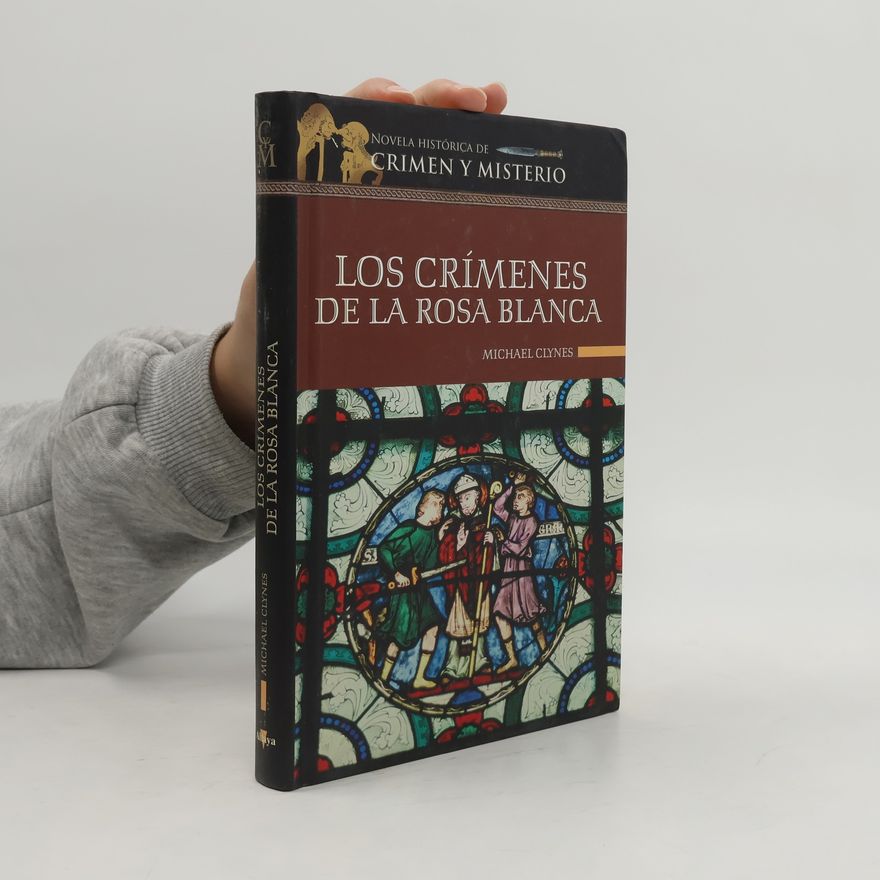 Paul C. Doherty Los Crímenes de la Rosa Blanca