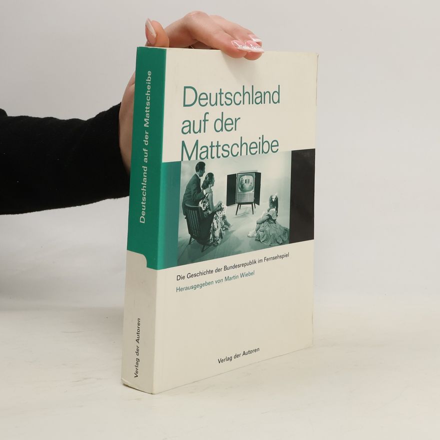 Martin Wiebel Filmbibliothek: Deutschland auf der Mattscheibe