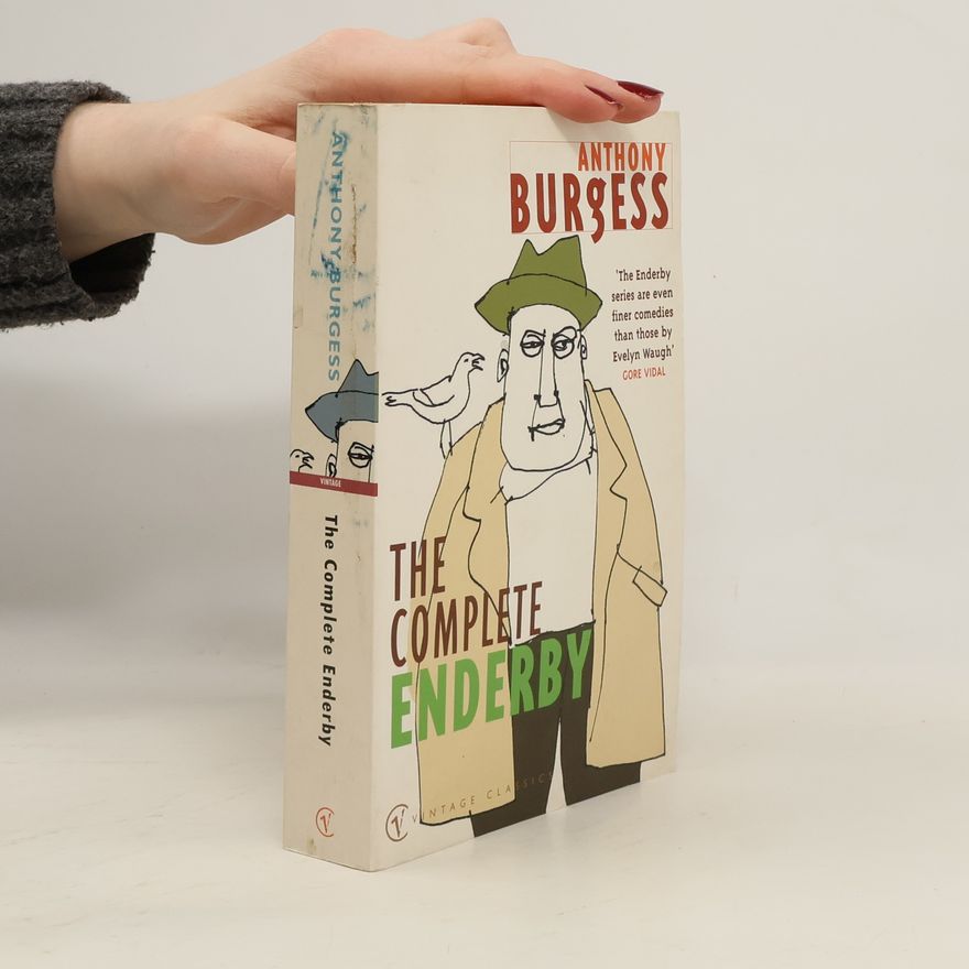 Anthony Burgess Vintage Classics: The Complete Enderby