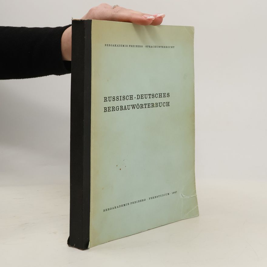 Kolektív autorov Russisch-Deutsches Bergbauwörterbuch