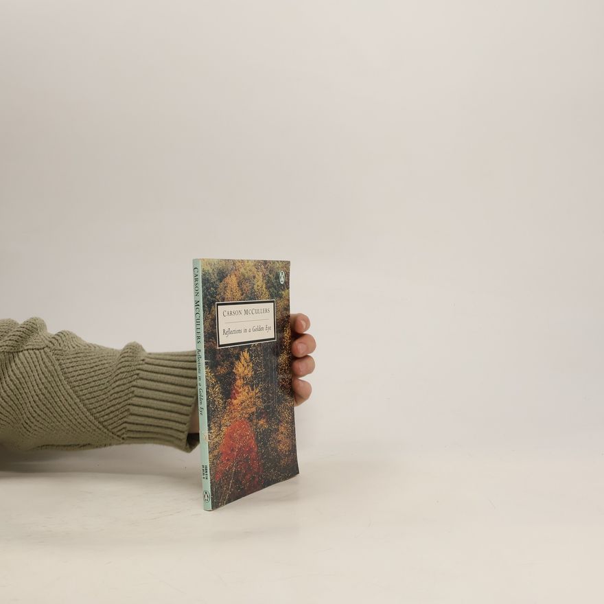 Carson McCullers Reflections In A Golden Eye