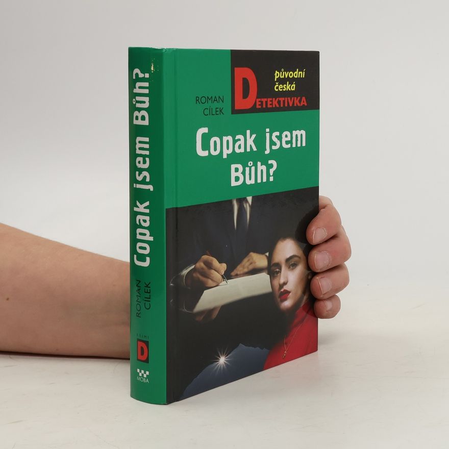 Roman Cílek Copak jsem Bůh?