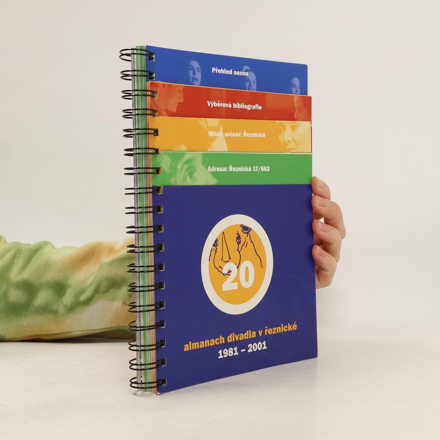 Daniela Reháková Almanach Divadla v Řeznické : 1981-2001