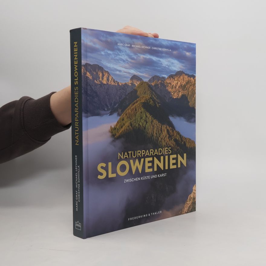 Marc Gräf Wildes Slowenien. Naturjuwel zwischen Küste und Karst