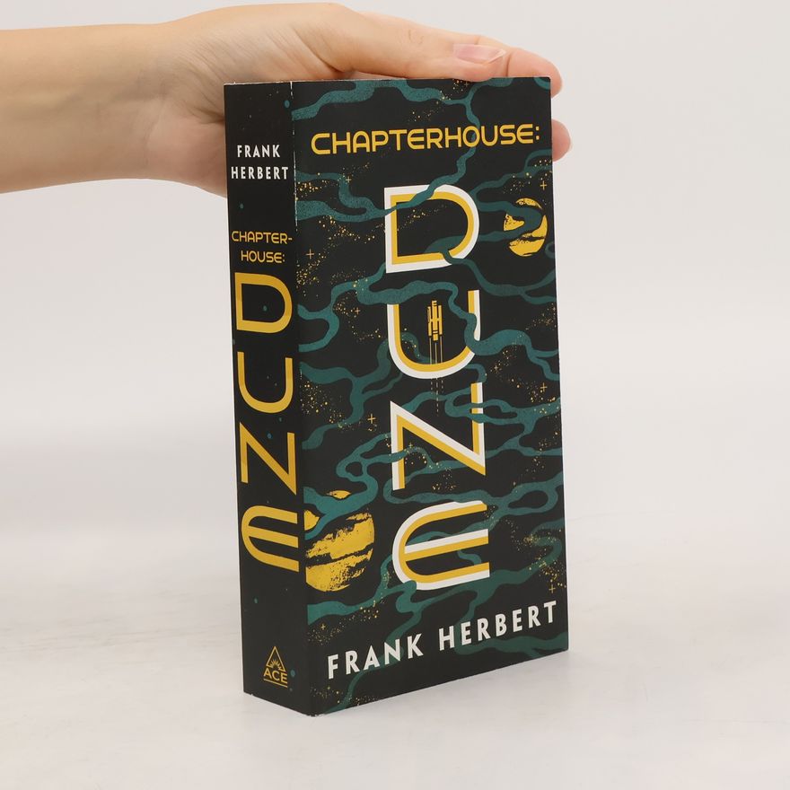 Frank Herbert Chapterhouse: Dune