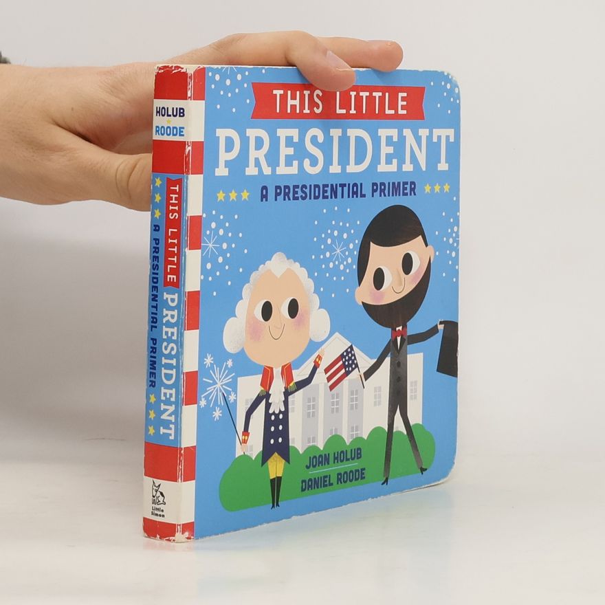 Daniel Roode This Little President