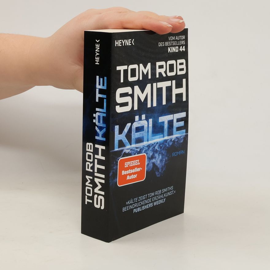 Tom Rob Smith Kälte