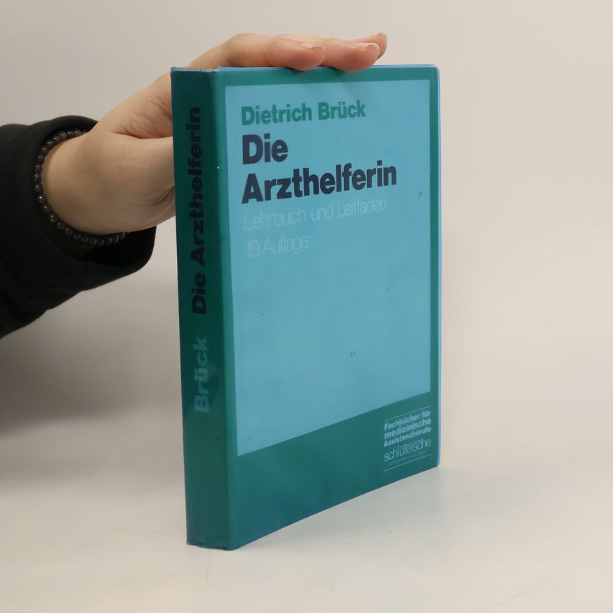 Dietrich Brück Die Arzthelferin