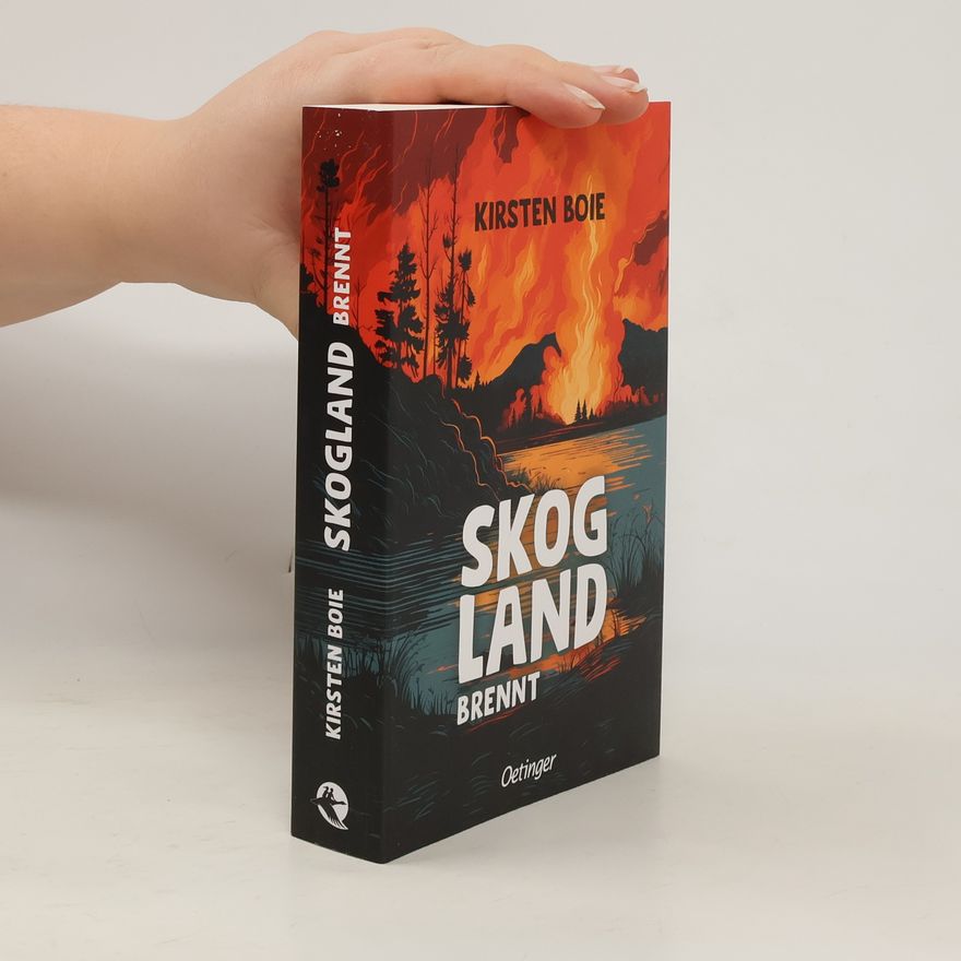 Kirsten Boie Skogland brennt / Skogland Bd.3