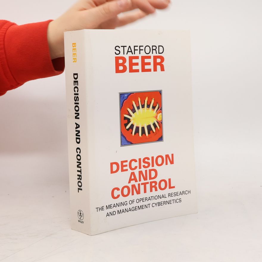 Stafford Beer Classic Beer Series: Decision and Control