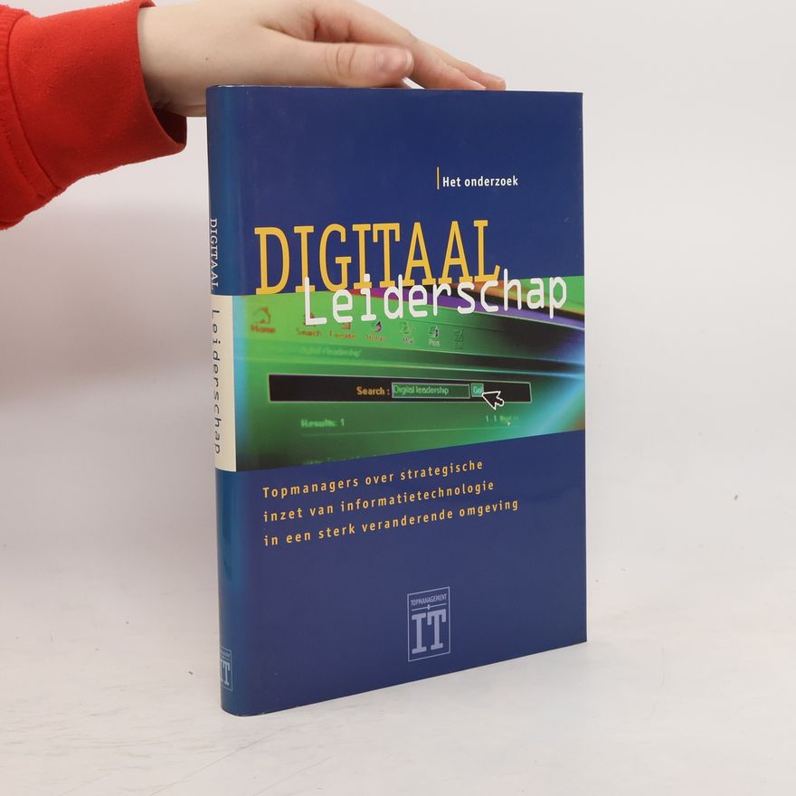 Kennisplatform 'Topmanagement en IT' Digitaal leiderschap