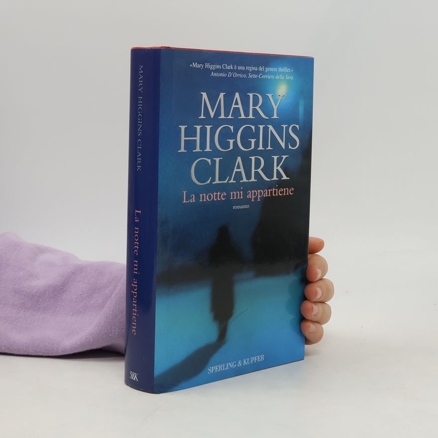 Mary Higgins Clark La notte mi appartiene