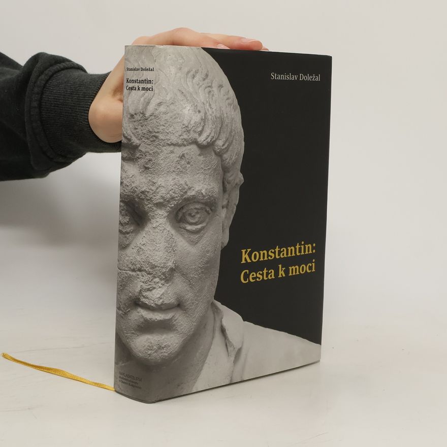 Stanislav Doležal Konstantin: Cesta k moci