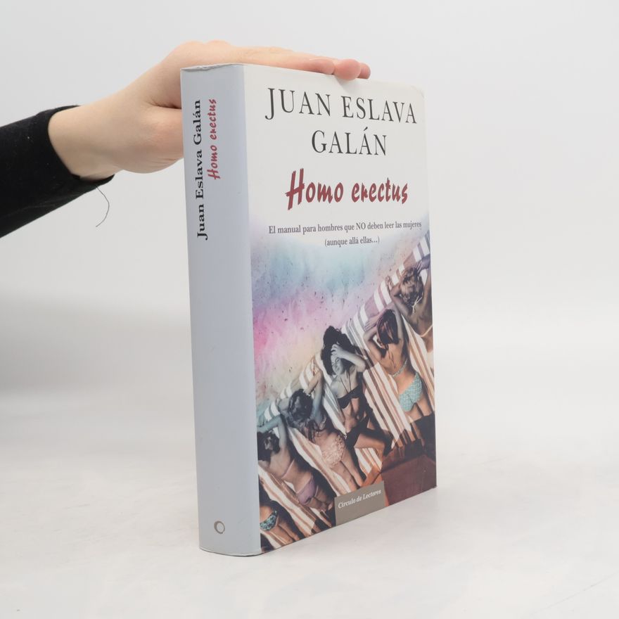 Juan Eslava Galán Homo erectus