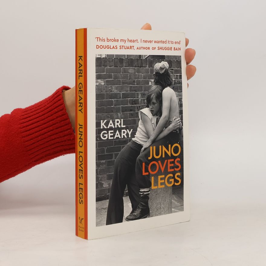Karl Geary Juno Loves Legs