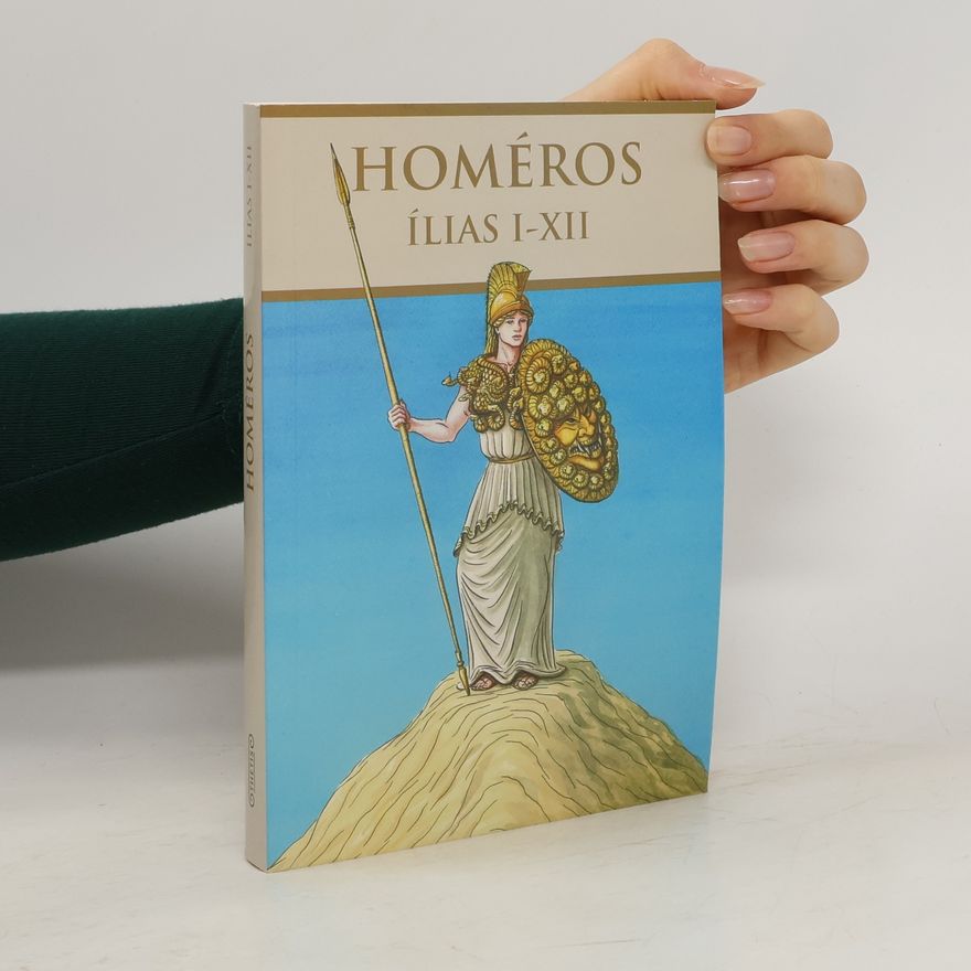 Homér Ílias i-xii