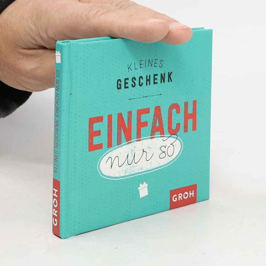 Unknown Author Kleines Geschenk einfach nur so