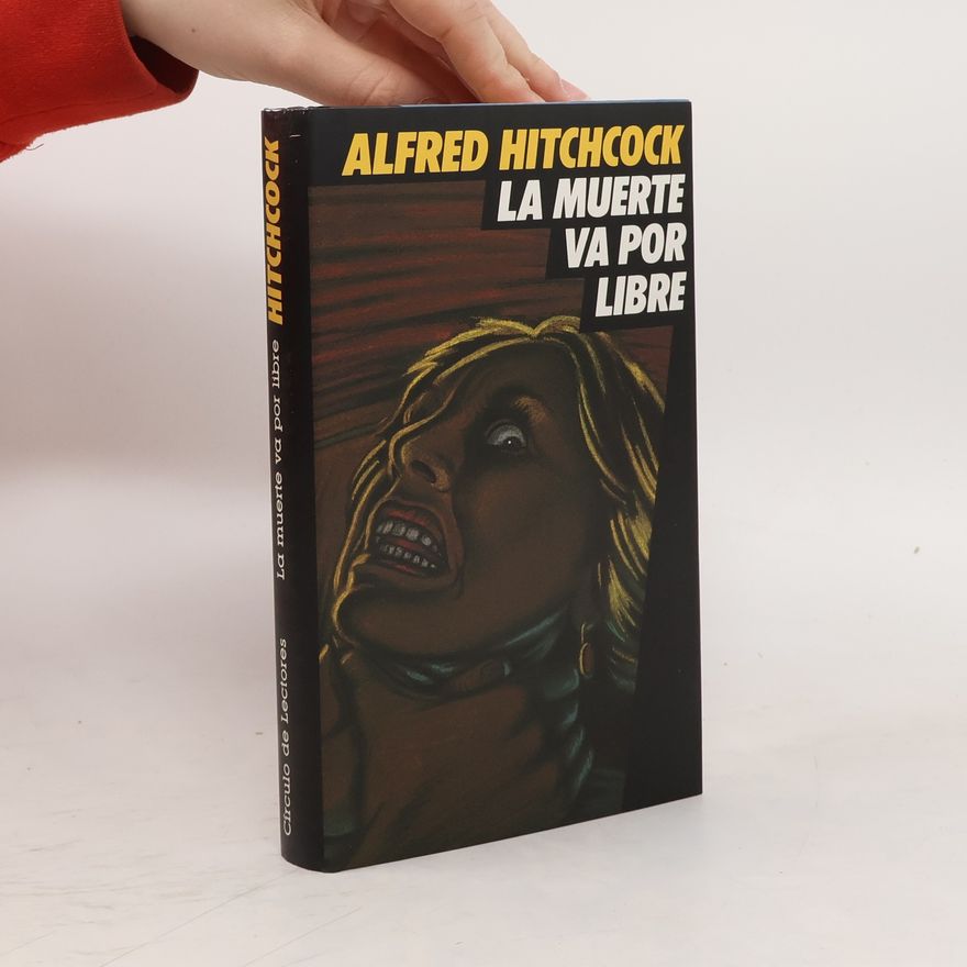 Alfred Hitchcock La muerte va por libre
