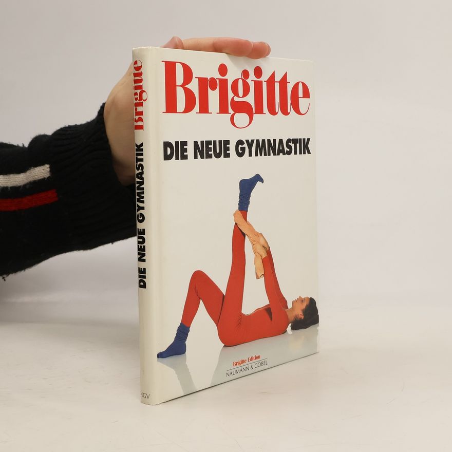 Various authors Brigitte Die neue Gymnastik