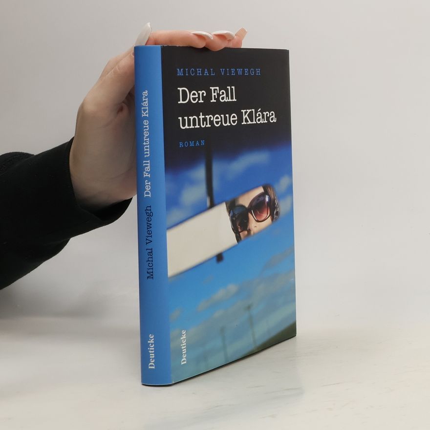 Michal Viewegh Der Fall untreue Klára