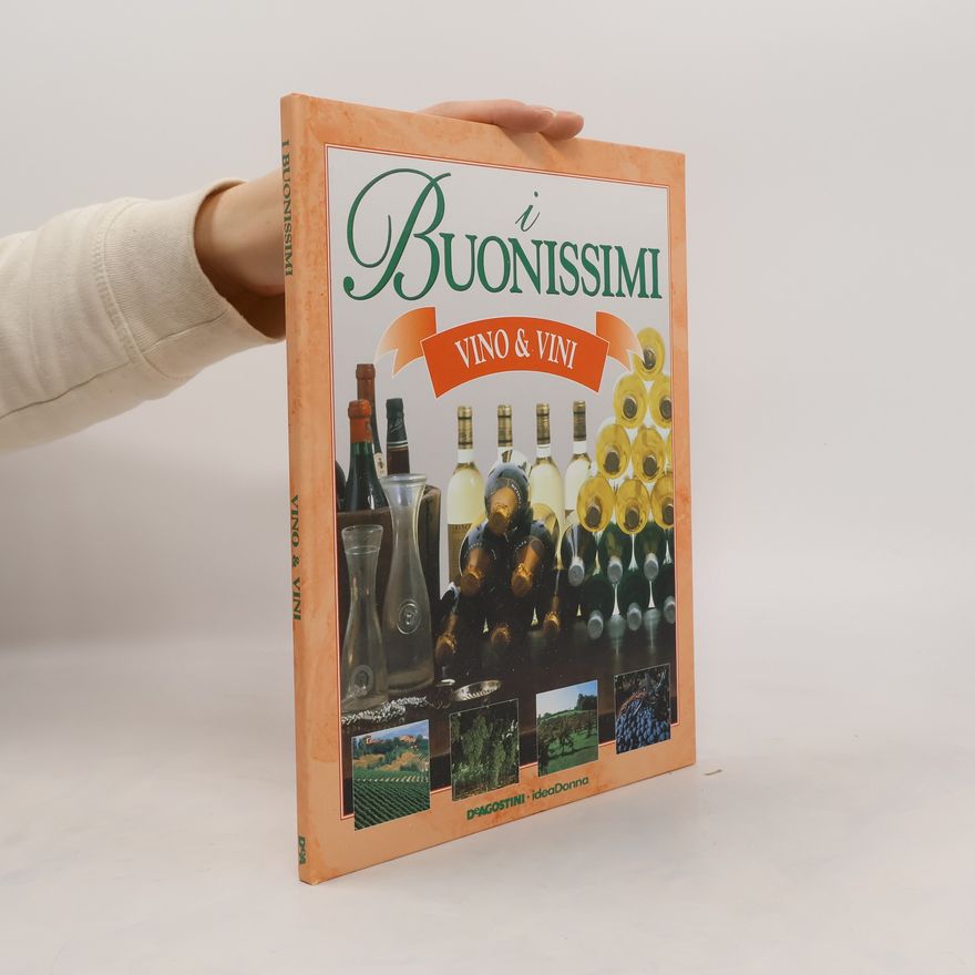 Various authors I buonissimi. Vino & Vini