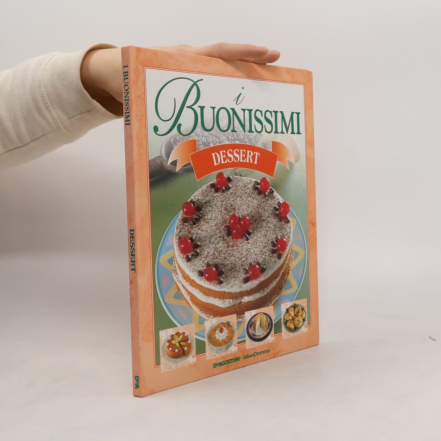 Autorenkollektiv I Buonissimi. Dessert