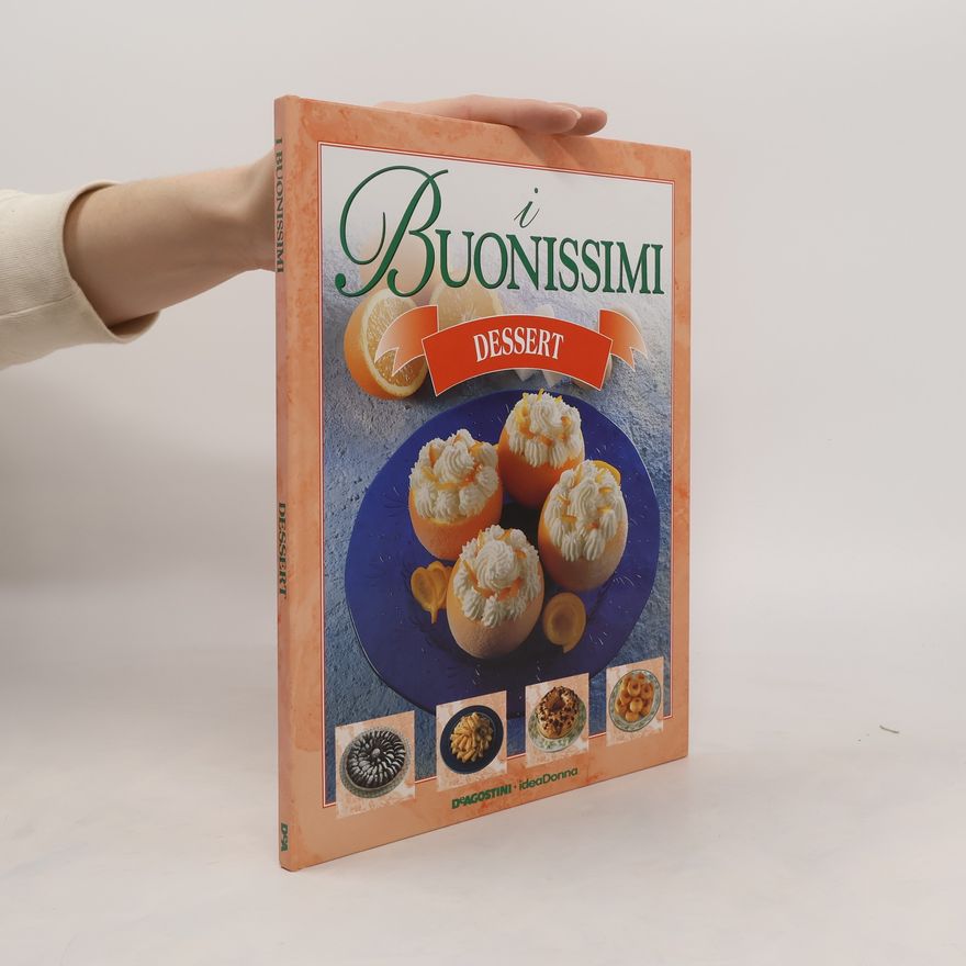 Autorenkollektiv I Buonissimi. Dessert