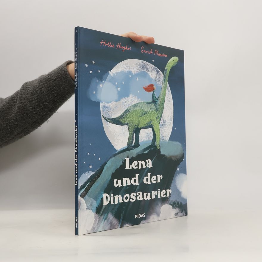 Hollie Hughes Lena und der Dinosaurier
