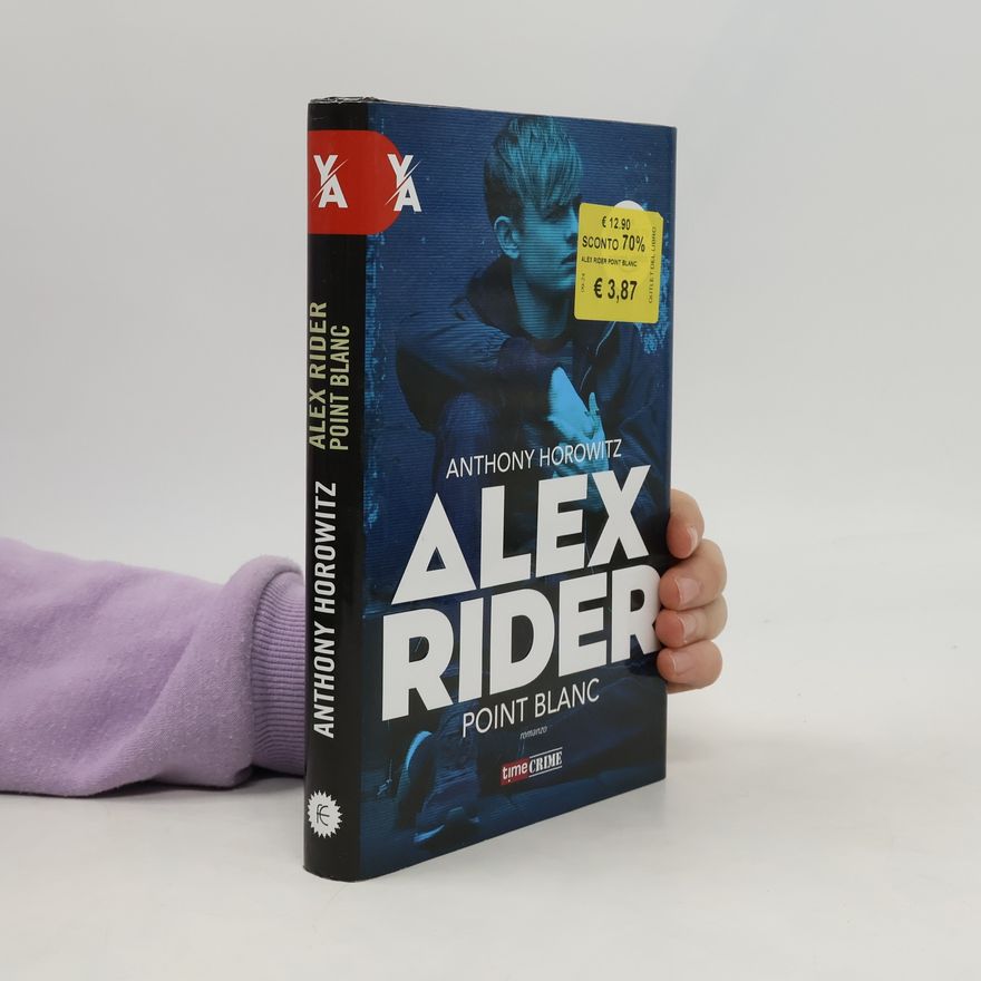 Anthony Horowitz Alex Rider - 2: Point Blanc