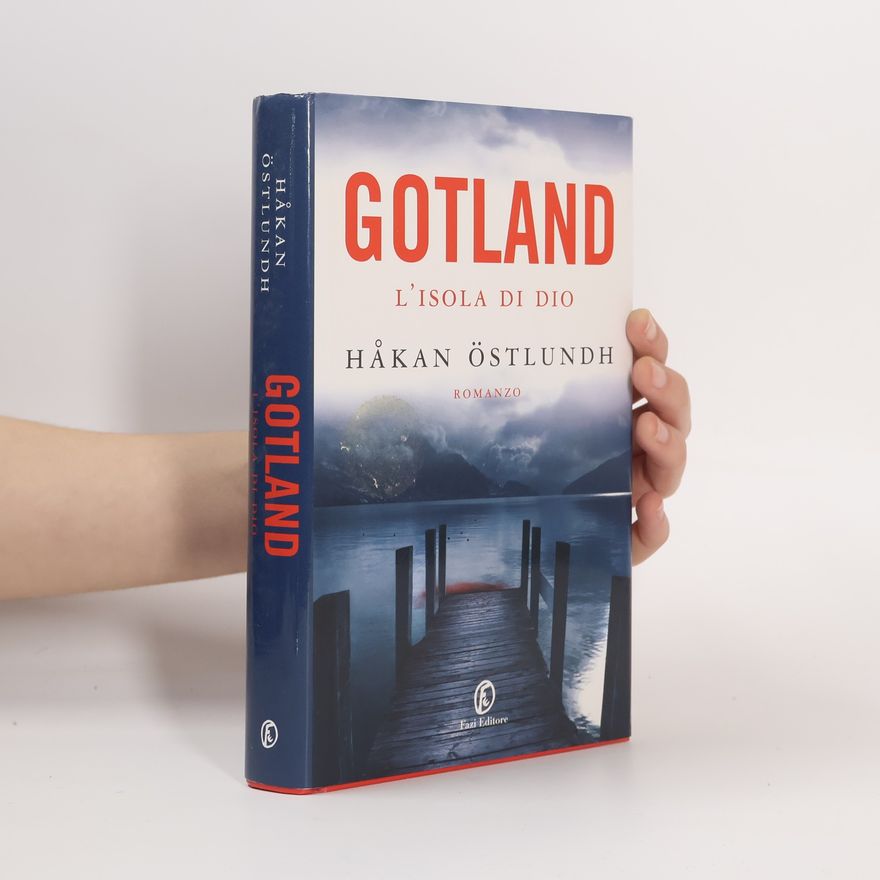 Håkan Östlundh Gotland. L'isola di Dio