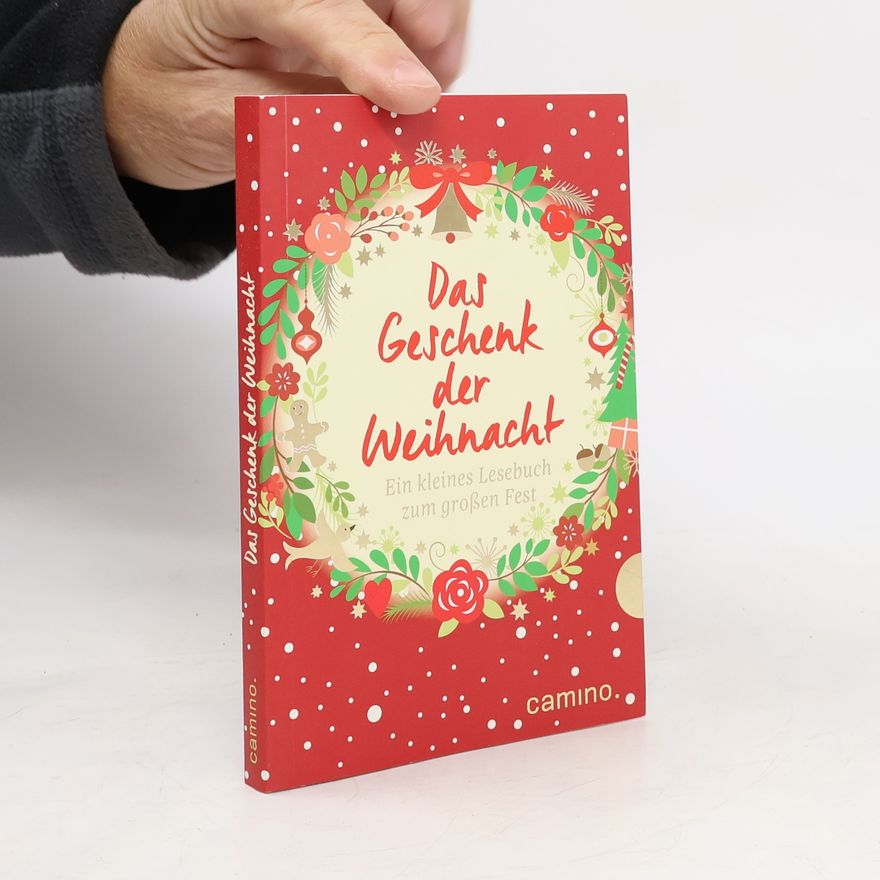 Ulrich Sander Das Geschenk der Weihnacht. Ein kleines Lesebuch zum großen Fest