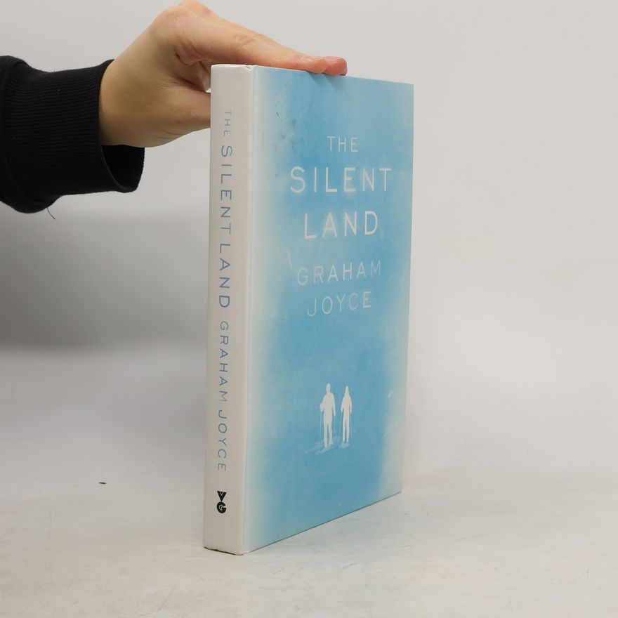 Graham Joyce The Silent Land