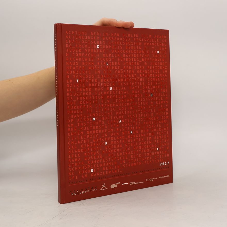 Kolektiv autorů Kulturmarken 2012: Jahrbuch für Kulturmarketing und Kultursponsoring