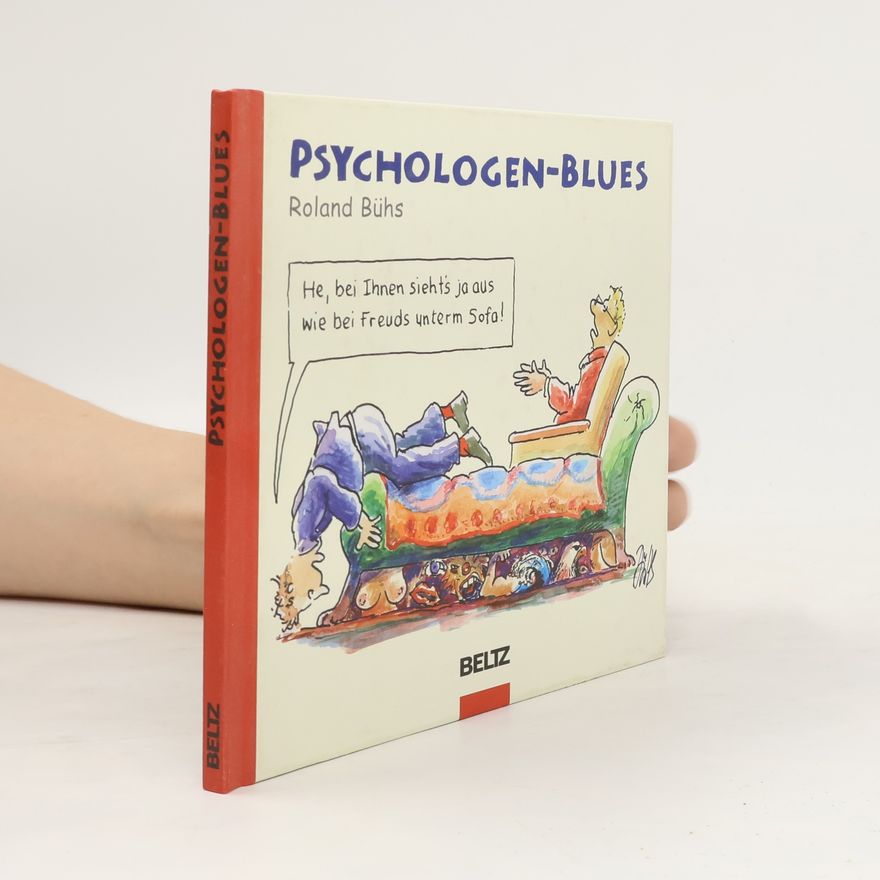 Roland Bühs Psychologen-Blues