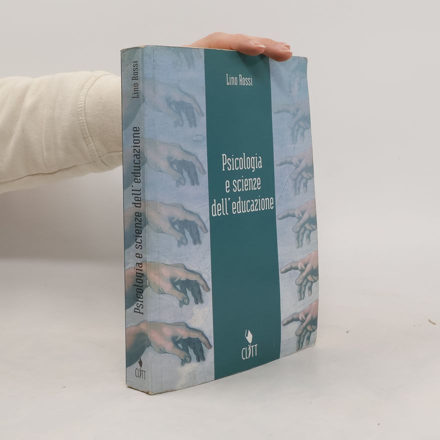 Lino Rossi Psicologia e scienze dell'educazione