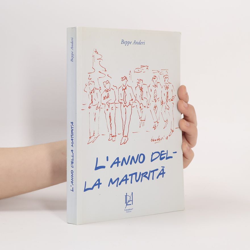 Beppe Anderi L'anno della maturità