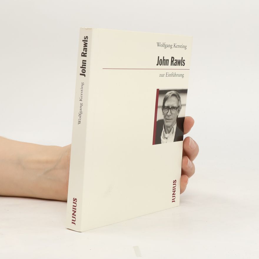Wolfgang Kersting John Rawls zur Einführung