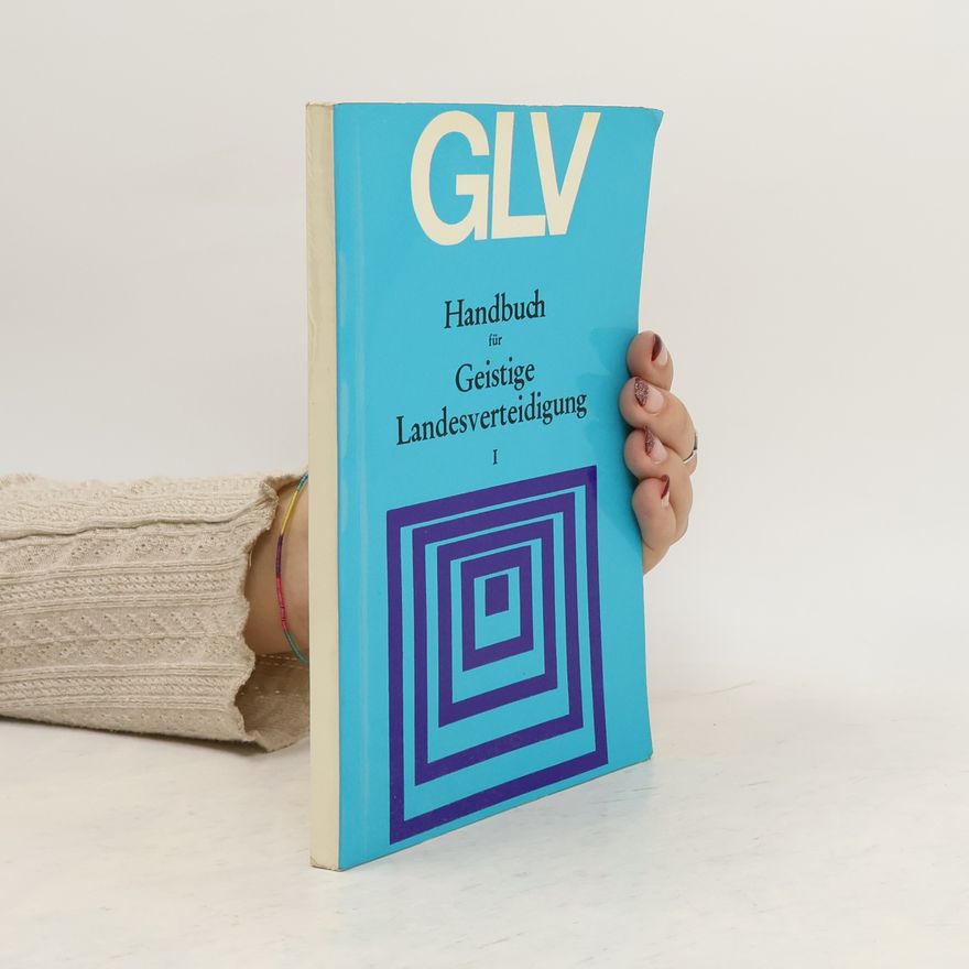 Autorenkollektiv Handbuch für Geistige Landesverteidigung I