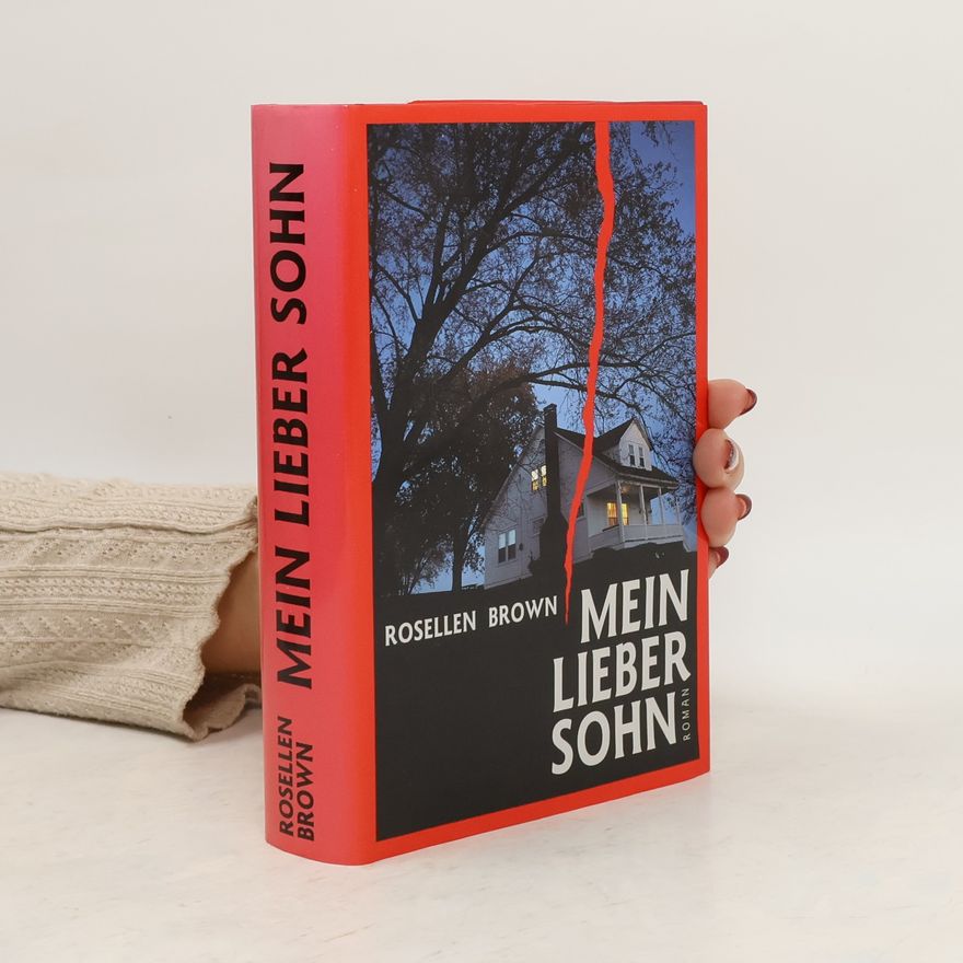 Rosellen Brown Mein Lieber Sohn