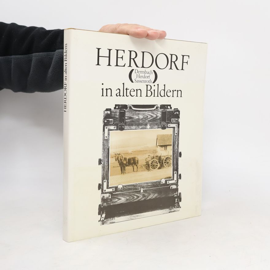 Otto Braun Herdorf (Dermbach, Herdorf, Sassenroth) in alten Bildern
