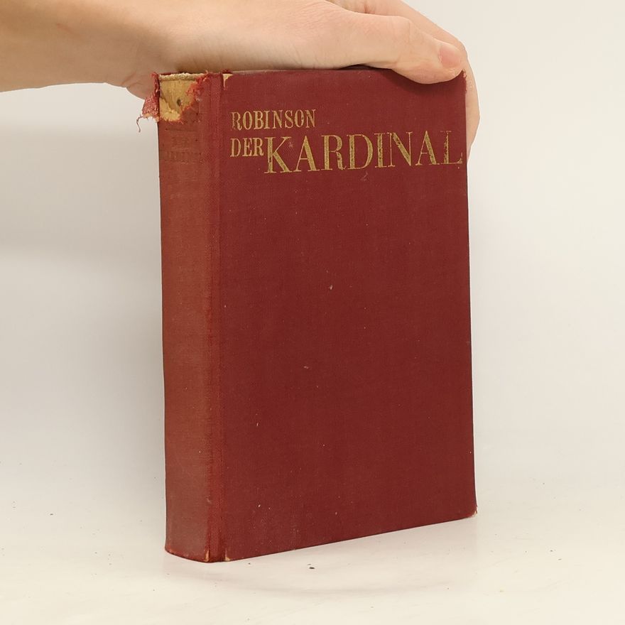 Henry Morton Robinson Der Kardinal