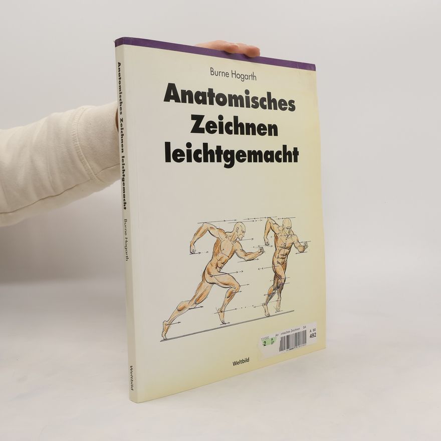 Burne Hogarth Anatomisches Zeichnen leichtgemacht